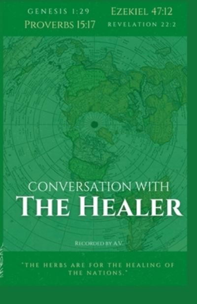 Cover for A V · Conversation with the Healer (Taschenbuch) (2021)