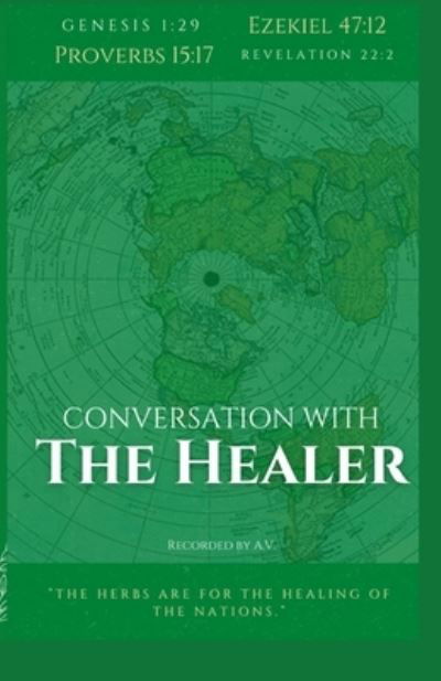 Cover for A V · Conversation with the Healer (Pocketbok) (2021)