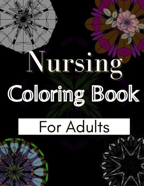 Cover for Daz Activity Book · Nursing Coloring Book For Adults: Coloring Book Gift Ideas For Nurses, Medical Practitioners and Nursing Students (Paperback Book) (2021)