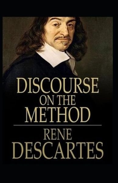 Discourse on the Method - Rene Descartes - Bücher - INDEPENDENTLY PUBLISHED - 9798748388801 - 4. Mai 2021