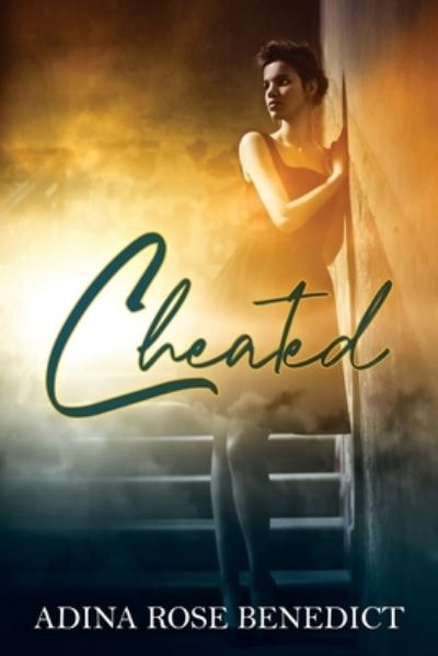 Cover for Adina Rose Benedict · Cheated (Paperback Book) (2022)