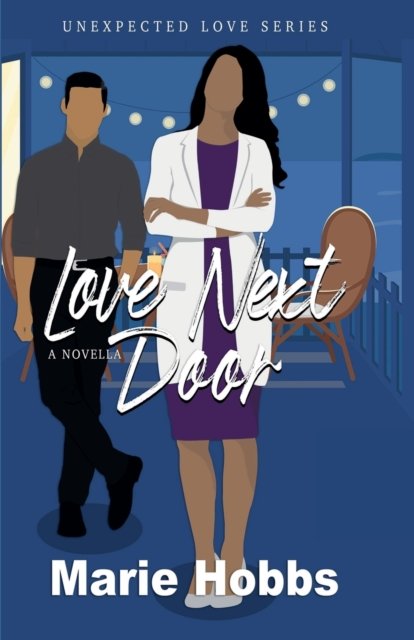 Love Next Door - Maire Hobbs - Bücher - Beyond Dreams Publishing - 9798987204801 - 12. Januar 2023