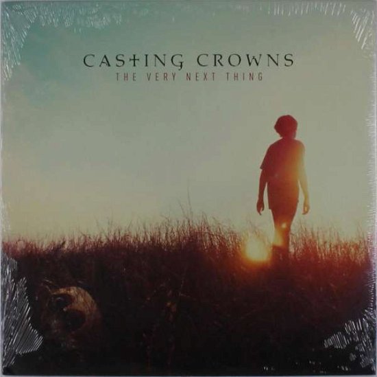 Cover for Casting Crowns · The Very Next Thing (LP) (2016)