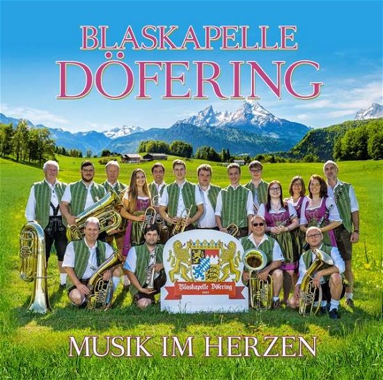 Cover for Blaskapelle Döfering · Musik Im Herzen (CD) (2018)