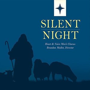 Silent Night - Heart & Voice Men's Chorus - Musikk - CDB - 0159359725802 - 8. oktober 2015