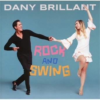 Cover for Dany Brillant · Rock &amp; Swing (CD) (2018)