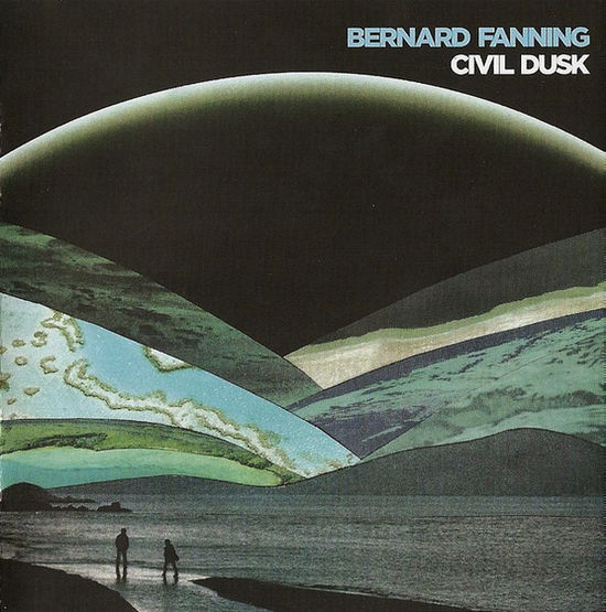 Cover for Fanning Bernard · Civil Dusk (CD)