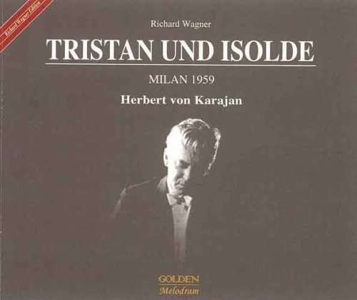 Cover for Richard Wagner · Tristan Und Isolde - Milan (CD)