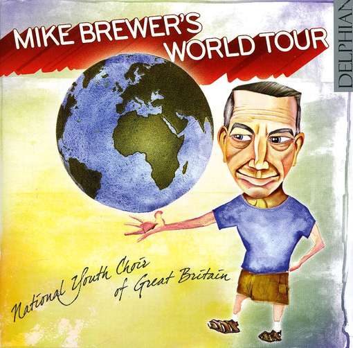 Mike's Brewer World Tour - Mike Brewer - Música - DELPHIAN - 0801918340802 - 1 de fevereiro de 2010