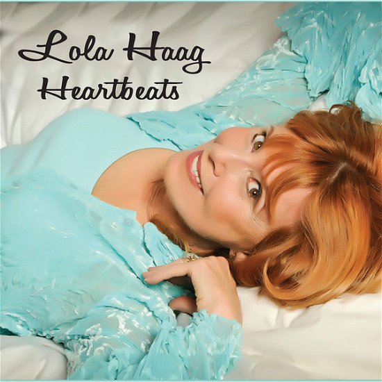 Heartbeats - Lola Haag - Music - CDB - 0827836026802 - January 17, 2014