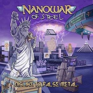 Dislike To False Metal - Nanowar Of Steel - Musik - NAPALM RECORDS - 0840588175802 - 10. März 2023