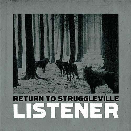 Cover for Listener · Return to Struggleville (CD) (2009)