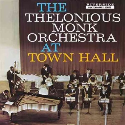Cover for Thelonious -Orchestra- Monk · At Town Hall (LP) (2021)