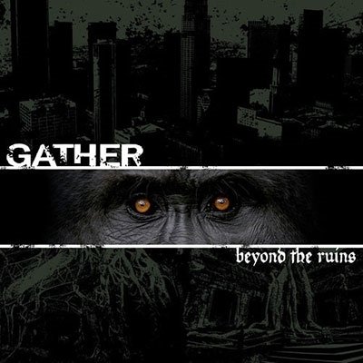 Cover for Gather · Beyond The Ruins (LP) (2022)