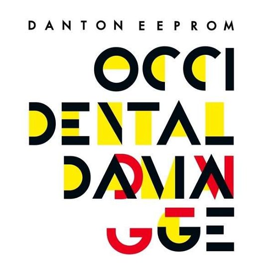 Cover for Danton Eeprom · Occidental Damage (LP) (2013)