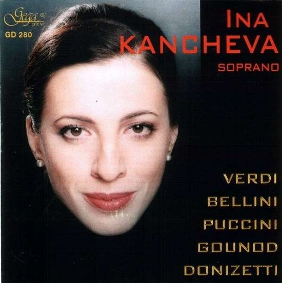 Cover for Kancheva Ina · Ina Kancheva, Soprano - Verdi - Bellin (CD) (2003)