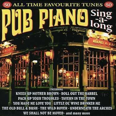 Pub Piano Sing-a-long - Various Artists - Música - DELTA - 4006408060802 - 8 de marzo de 2011