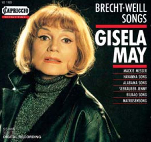 Songs - Weill / May / Brecht - Muziek - Capriccio - 4006408101802 - 16 april 1995