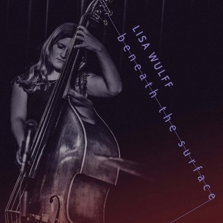 Cover for Lisa Wulff · Beneath The Surface (CD) (2020)