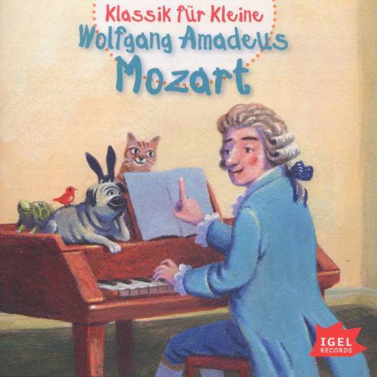 Klassik für Kleine: Mozart - V/A - Musik - Igel Records - 4013077994802 - 12. februar 2016