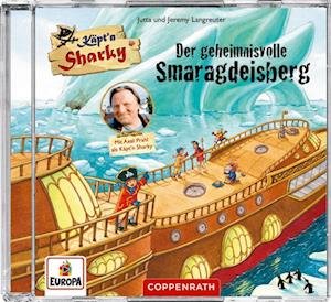 Der Geheimnisvolle Smaragdeisberg - Käptn Sharky - Musiikki - Coppenrath - 4050003952802 - perjantai 17. maaliskuuta 2023