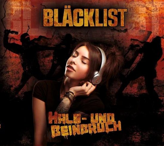 Cover for Bläcklist · Hals-und Beinbruch (CD) (2018)