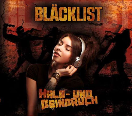 Hals-und Beinbruch - Bläcklist - Muzyka - RECORD JET - 4050215346802 - 1 czerwca 2018