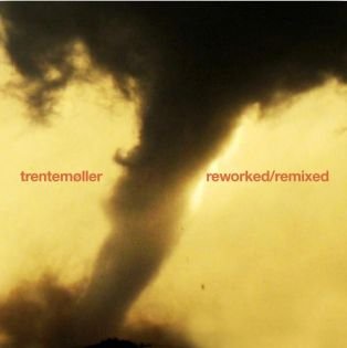 Cover for Trentemøller · Reworked / Remixed (CD) (2011)