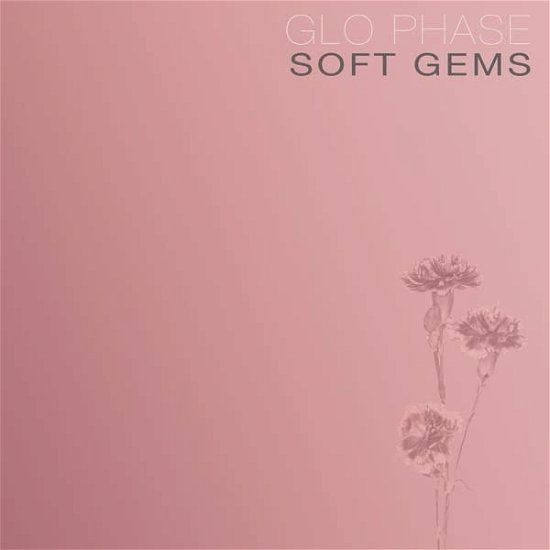 Soft Gems - Glo Phase - Música - W&S MEDIEN GMBH - 4251804138802 - 1 de setembro de 2023