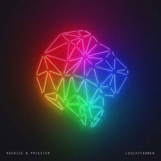 Leuchtfarben - Koenige & Priester - Musik - KOENIGE & PRIESTER RECORDS - 4270000423802 - 11. Oktober 2019