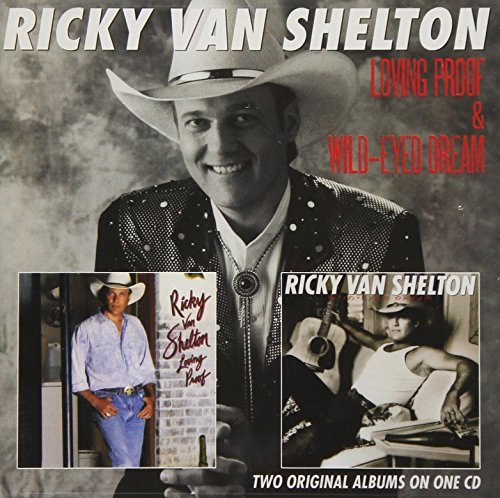Cover for Ricky Van Shelton · Loving Proof / Wild-eyed Dream (Two Original Albums on One Cd) (CD) [Japan Import edition] (2018)