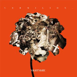 Vermilion. <jacket-b> - Nightmare - Music - AVEX MUSIC CREATION INC. - 4542114100802 - May 18, 2011