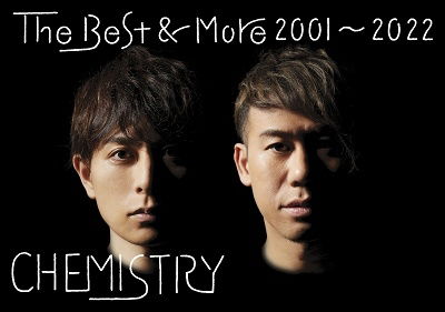 The Best & More 2001-2022 <limited> - Chemistry - Music - SONY MUSIC LABELS INC. - 4547366540802 - February 16, 2022