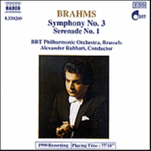 BRAHMS: Symphony 3/Serenade 1 - Rahbari,alexander / Brtop - Musique - Naxos - 4891030502802 - 21 mars 1991