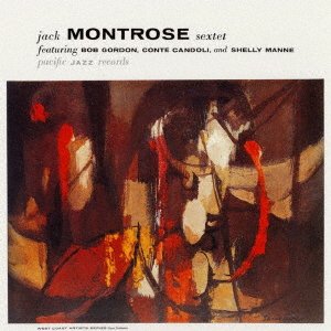 Cover for Jack Montrose · Jack Montrose Sextet (CD) [Japan Import edition] (2021)