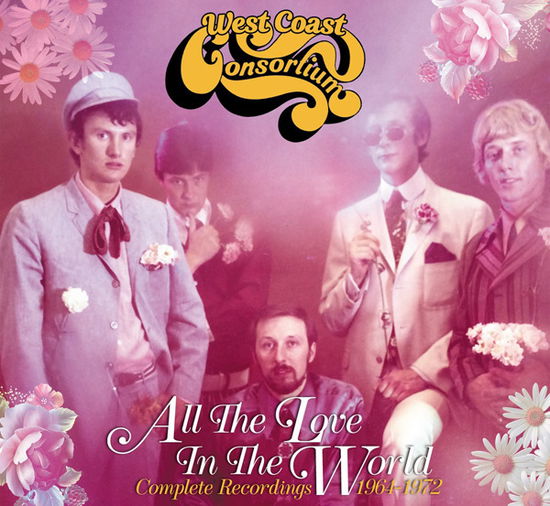 All The Love In The World Com - West Coast Consortium - Música - CHERRY RED - 5013929193802 - 19 de janeiro de 2024