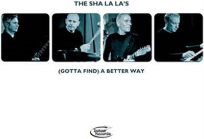 Cover for The Sha La La's · (Gotta Find) a Better Way (CD) (2022)