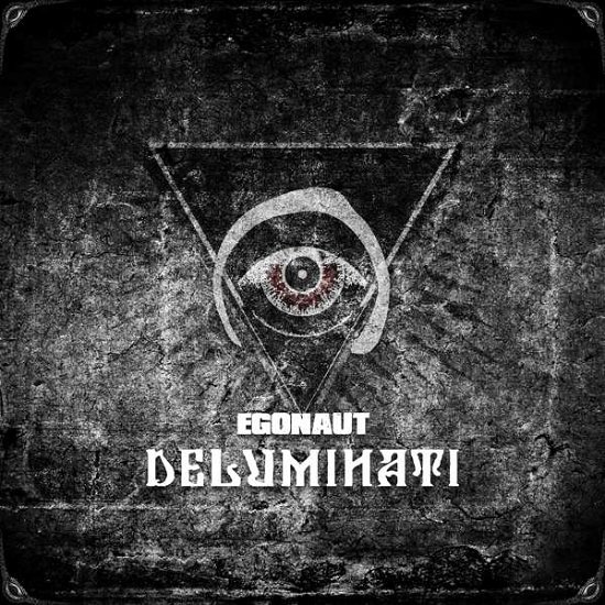 Cover for Egonaut · Deluminati (LP) (2015)