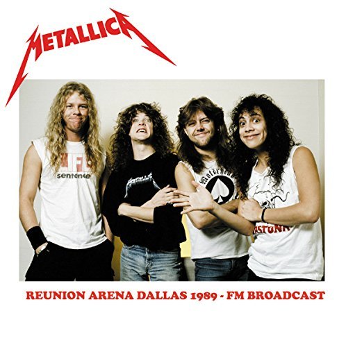 Cover for Metallica · Reunion Arena Dallas 1989 FM Broadcast (LP) (2018)