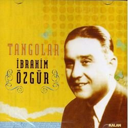 Cover for Ibrahim Ozgur · Tangolar -Tangos From (CD) (2007)