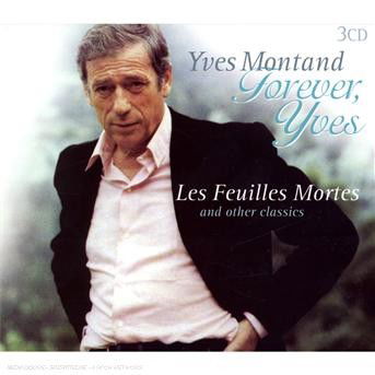 Forever Yves-les Feuilles - Yves Montand - Musik - GOLDEN STARS - 8712177050802 - 21. september 2007