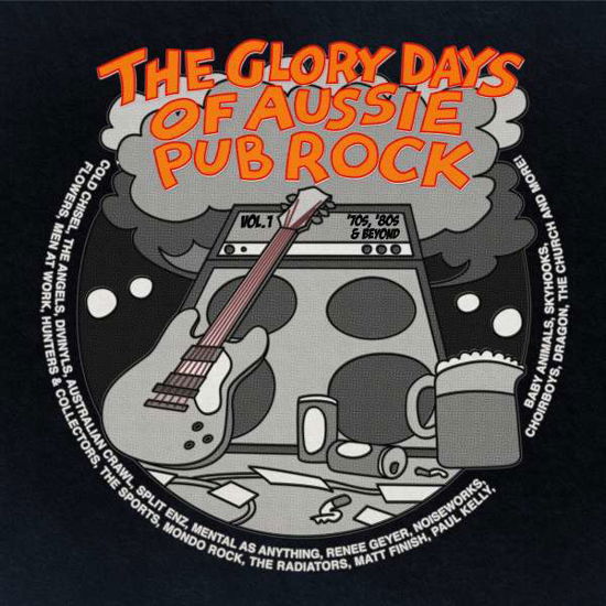 The Glory Days of Aussie Pub Rock Vol. 1 - The Glory Days Of Aussie Pub Rock - Musik - ROCK - 9397601005802 - 1 april 2016