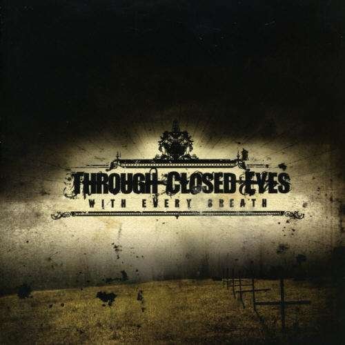 Cover for Through Closed Eyes · With Every Breath (CD) [EP edition] (2023)