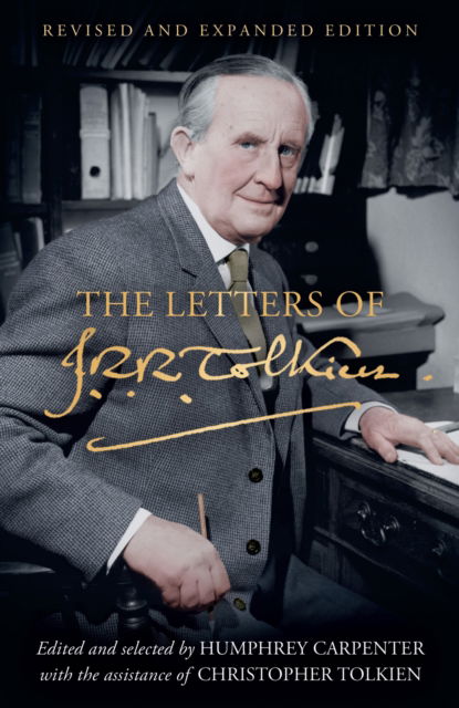 Cover for J. R. R. Tolkien · The Letters of J. R. R. Tolkien: Revised and Expanded edtion (Paperback Book) (2025)