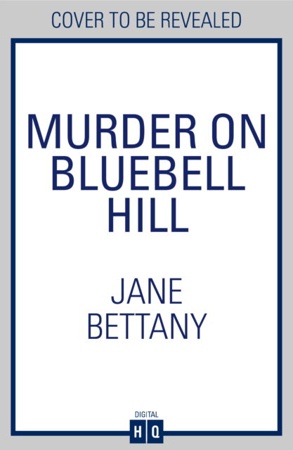 Cover for Jane Bettany · Murder on Bluebell Hill - A Violet Brewster Mystery (Paperback Book) (2025)