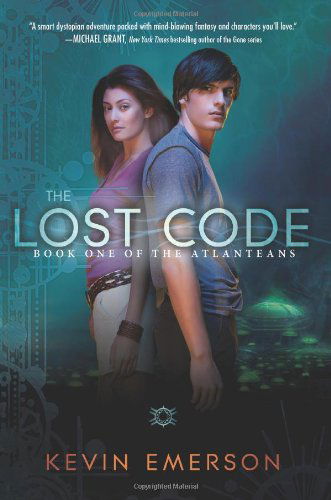 The Lost Code - Atlanteans - Kevin Emerson - Books - HarperCollins - 9780062062802 - April 23, 2013