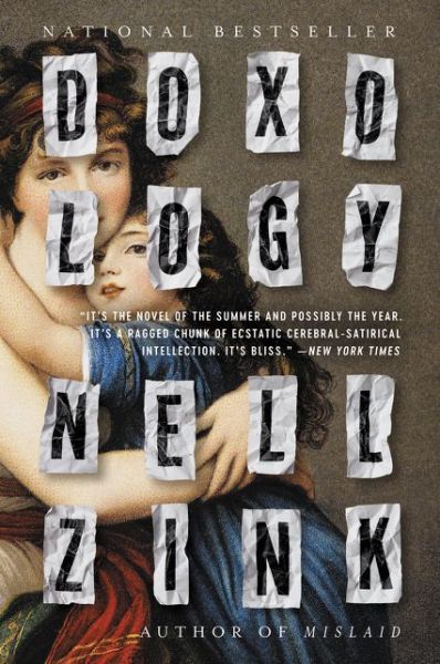 Cover for Nell Zink · Doxology: A Novel (Paperback Book) (2020)