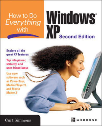 Cover for Curt Simmons · How to Do Everything with Windows XP, Second Edition - How to Do Everything (Paperback Book) (2003)