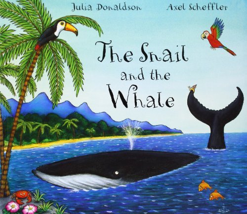 Cover for Julia Donaldson · The Snail and the Whale (Taschenbuch) [Reprint edition] (2006)
