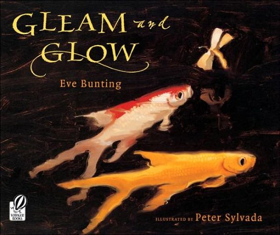 Cover for Eve Bunting · Gleam and Glow (Paperback Bog) [Reprint edition] (2005)